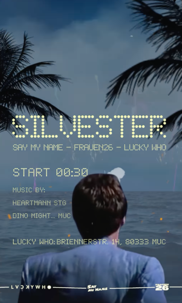 Weekend 52 Silvester Say my name x Lucky Who party
